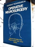 Current Techniques in Operative Neurosurgery 0808910264 Book Cover