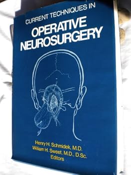 Hardcover Current techniques in operative neurosurgery Book