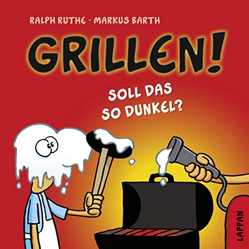 Grillen!: Soll das so dunkel? (Shit happens!) Grillen!: Soll das so dunkel? (Shit happens!)