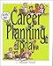 Career Planning Today: Hire Me