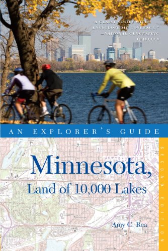 Explorer's Guide Minnesota, Land of 10,000 Lakes (Explorer's...