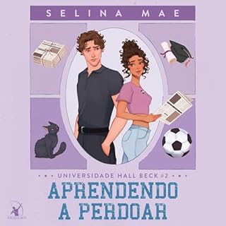 Aprendendo a perdoar Audiolivro Por Selina Mae, Cl&aacute;udia Mello Belhassof - tradutor capa