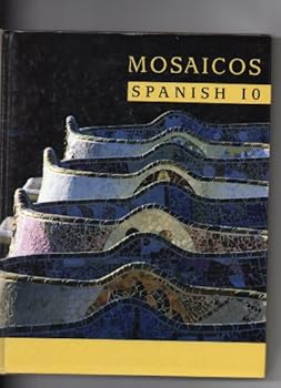 Hardcover Mosaicos Spanish 10 Book