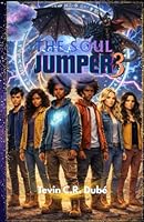 The Soul Jumper 3 (The Soul Jumper Chronicles) 9769736066 Book Cover