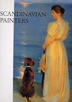 Scandinavian Painters: Impressionism and Naturalism at the Turn of the Century 3932494423 Book Cover