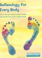 Reflexology For Every Body 096805871X Book Cover