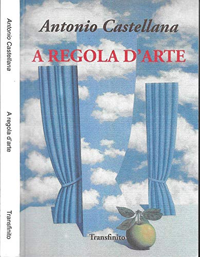  A regola d\'arte. Artisti opere movimenti.