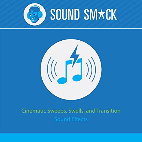 Cinematic Sweeps, Swells & Transition Sound Effects
