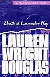 Death at Lavender Bay: An Allison O'Neil Mystery (Allison O'Neil Mysteries)