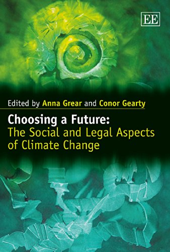 Choosing a Future: The Social and Legal Aspects of Climate Change (Journal of Human Rights and the Environment)