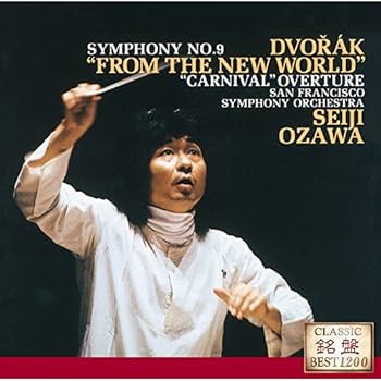 Seiji Ozawa - Dvorak: Symphony No.9 From The New World, Carnival