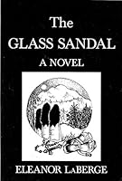 The Glass Sandal 0970210302 Book Cover