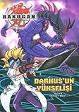  BAKUGAN DARKUSUN YÜKSELİŞİ