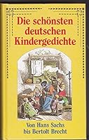 Die schönsten deutschen Kindergedichte. Von Hans Sachs bis Bertolt Brecht 3881999183 Book Cover