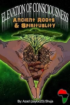 Paperback Elevation of Consciousness: Ancient Roots and Spirituality Book