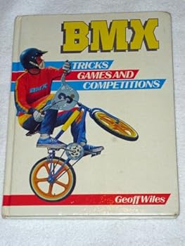 Paperback BMX Tricks, Games and Competitions (Willow Books) Book