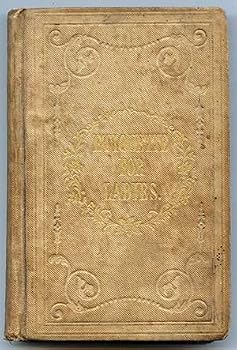 Etiquette for Ladies; with Hints in the Preservation, Improvement, and Display of Female Beauty