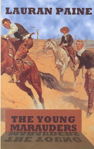 The Young Marauders (Sagebrush Large Print West... [Large Print] 1574903071 Book Cover