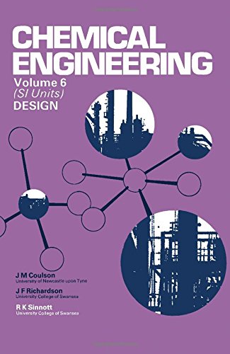 Amazon Chemical Engineering Volume 6 An Introduction To Design