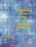 Budgeting Your Way to Financial Stability 0965220885 Book Cover