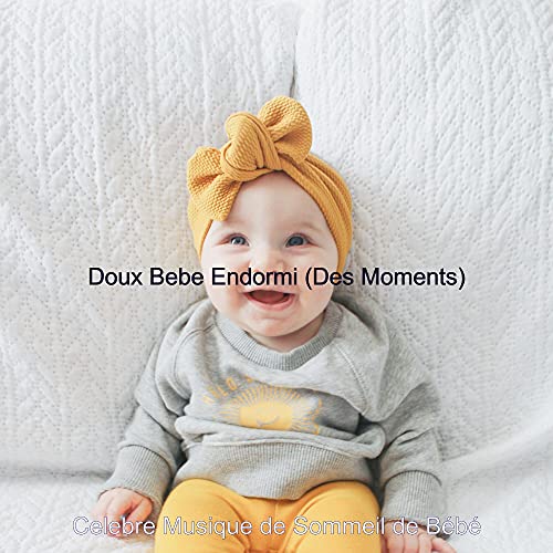 Doux Bebe qui Dort (Atmosphere)