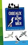  Oiseaux du bord de mer: De Jean Roché, illutré par Jean Grosson