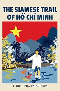 Paperback The Siamese Trail of Ho Chi Minh Book
