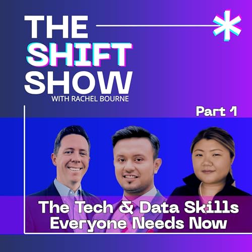 The Tech & Data Skills Everyone Needs Now: Real Talk on Tech Adaptability & Data Literacy