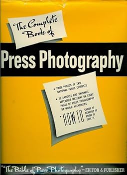 Hardcover The Complete Book of Press Photography Book