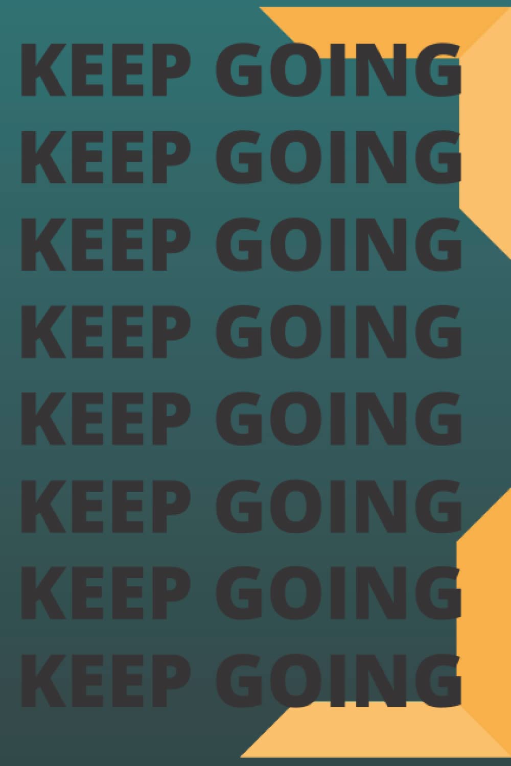KEEP GOING JOURNAL
