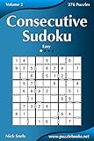 Consecutive Sudoku - Easy - Volume 2 - 276 Logic Puzzles