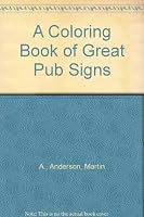 A Coloring Book of Great Pub Signs 0883881004 Book Cover