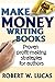 Make Money Writing Books: Proven Profit Making Strategies for Authors