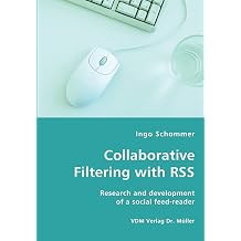 Collaborative Filtering with RSS - Research and development of a social feed-reader