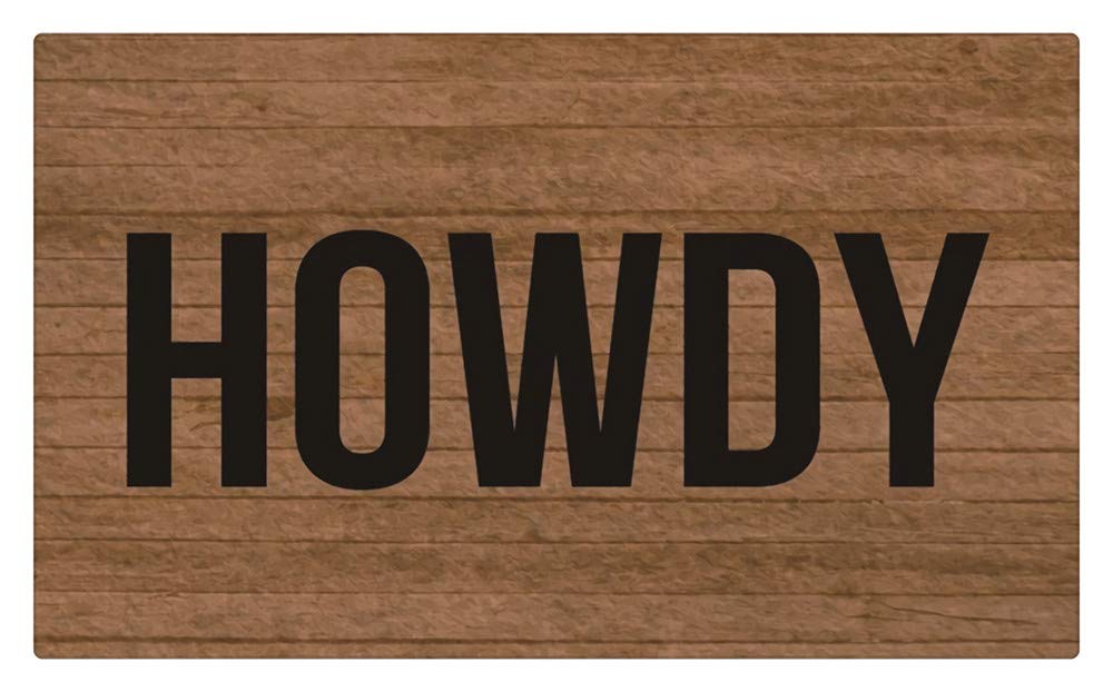 Entrance Doormat - Funny and Creative Doormat - Howdy Wood Door Mat for Indoor Outdoor Use 36X24 Inch