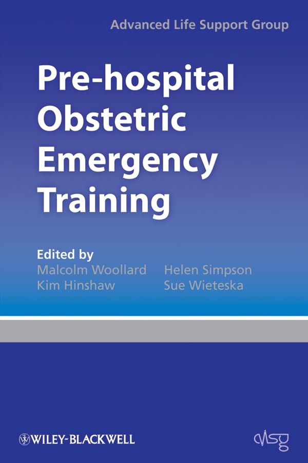 Buy Pre-Hospital Obstetric Emergency Training: The Practical Approach — BookShops.in