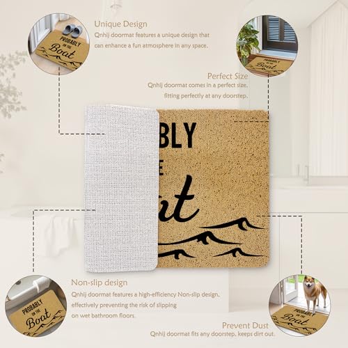 Qnhij Coastal Welcome Mats for Front Door, Lake House Door Mat, Probably on The Boat Nautical Doormat for Porch Outside Inside Outdoor Indoor Entrance, Boating Ocean Bath Rug, 17x30 Inches - Image 7