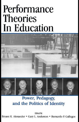 Buy Performance Theories in Education: Power, Pedagogy, and the Politics of Identity — BookShops.in