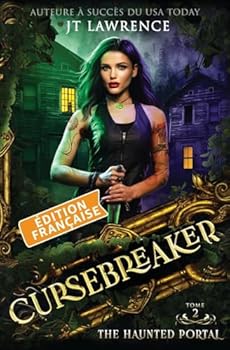 The Haunted Portal, Édition française: Une aventure fantastique urbaine, série complète de 6 livres (The Cursebreaker)