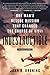 Indestructible: One Man's Rescue Mission That Changed the Course of WWII