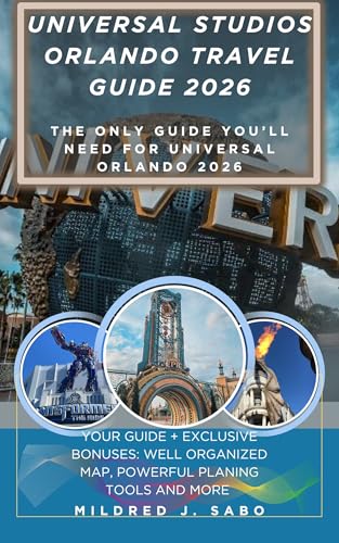 UNIVERSAL STUDIOS ORLANDO TRAVEL GUIDE 2026: Insider Tips, Park Maps,