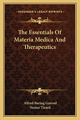 The Essentials Of Materia Medica And Therapeutics