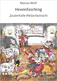 hexe kostüm kind selber machen  Hexenfasching: Zauberhafte Weiberfastnacht (Pfiffikus Pfeffernuss 4)