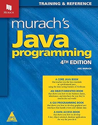 Murachs Java Programming: Training and Reference: 4th Edition: MURACH ...