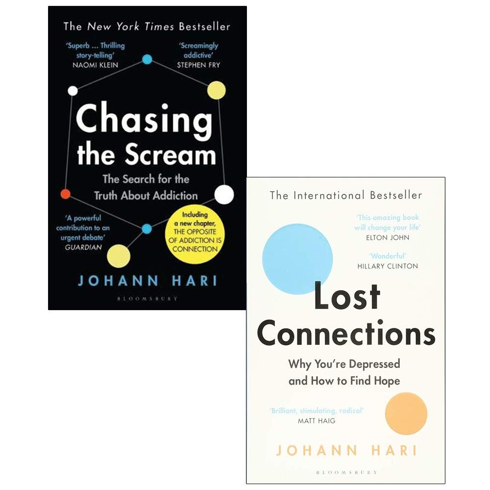 Johann Hari 2 Books Collection Set (Lost Connections, Chasing the Scream)