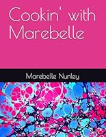 Cookin' with Marebelle B0CS9DCXVX Book Cover