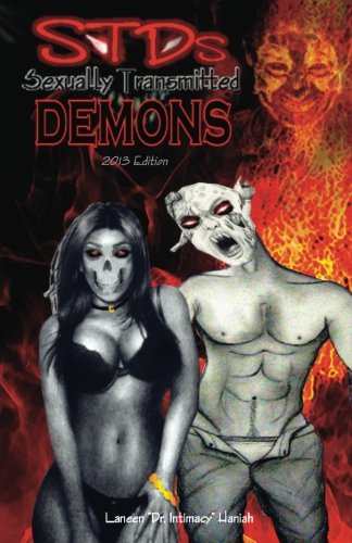 STDs: Sexually Transmitted Demons: 2013 Edition