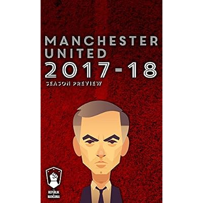 Manchester United 2017-18 season preview