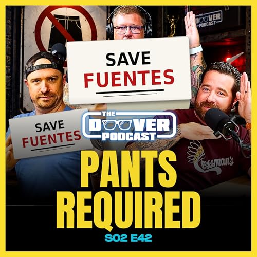 Pants Required and Internet Tough Guys | The Do-Over Podcast