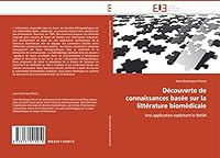 Da(c)Couverte de Connaissances Basa(c)E Sur La Litta(c)Rature Bioma(c)Dicale 6131515913 Book Cover